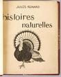 RENARD Jules. Histoires naturelles. Paris, Ernest Flammarion, [1896];